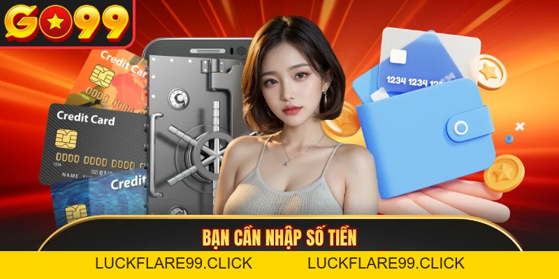 Rút Tiền GO99 - Cách Quy Đổi Thưởng Thần Tốc Nhất 2026 - LUCKFLARE99.CLICK
