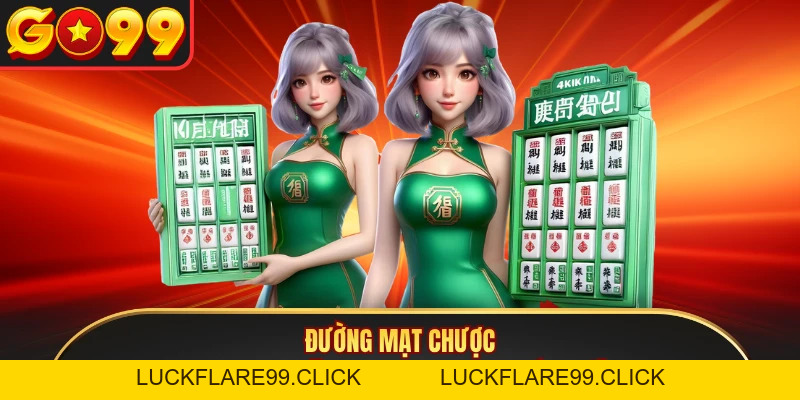 Đường Mạt Chược - Tựa Game Săn Jackpot GO99 Uy Tín Nhất - LUCKFLARE99.CLICK