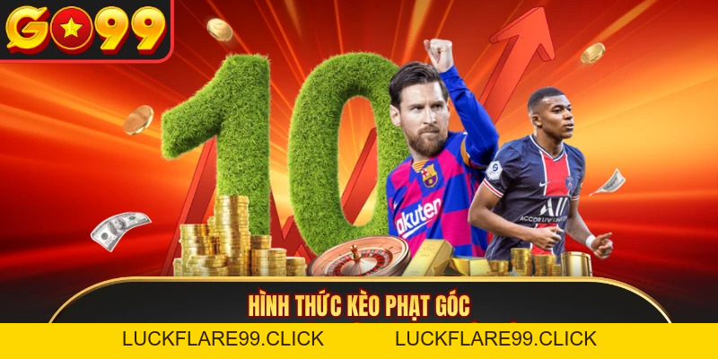 Tỷ Lệ Kèo Nhà Cái GO99 - Những Hình Thức Cược Phổ Biến Nhất - LUCKFLARE99.CLICK