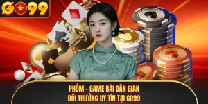 Game Bài GO99 - Trải Nghiệm Công Nghệ Chia Bài 3D Đẳng Cấp - LUCKFLARE99.CLICK