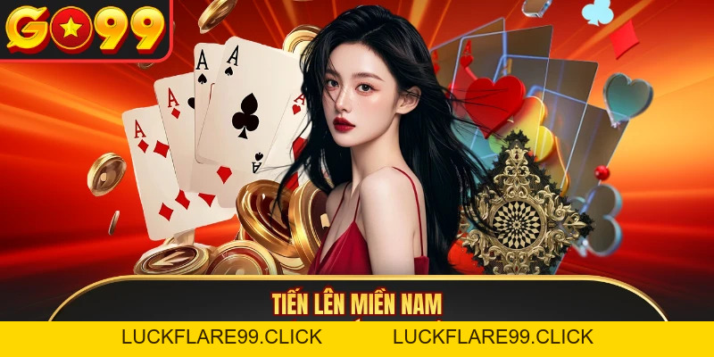 Tiến Lên Miền Nam - Trò Chơi Đánh Bài Hay Tại GO99 - LUCKFLARE99.CLICK